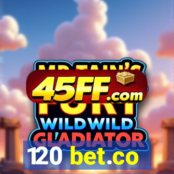 120 bet.co